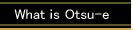 What is Otsu-e